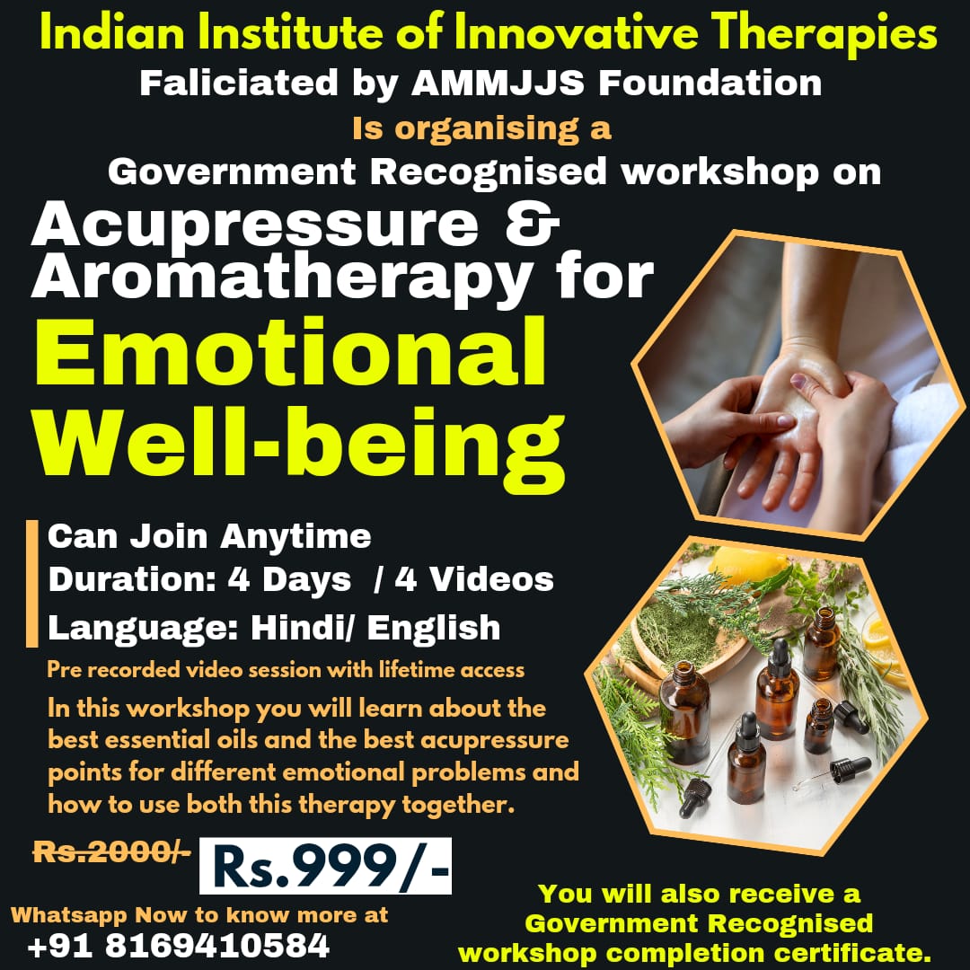 ACUPRESSURE & AROMA THERAPY FOR EMOTIONAL WELL-BEING