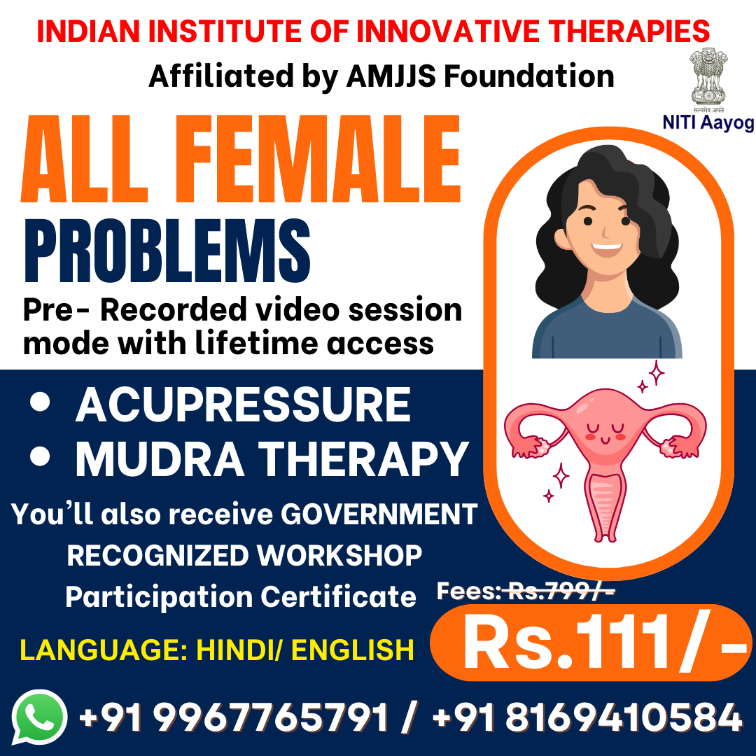 ALL FEMALE RELATED PROBLEMS ACUPRESSURE WORKSHOP