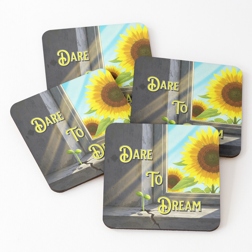 Dare To Dream Coasters