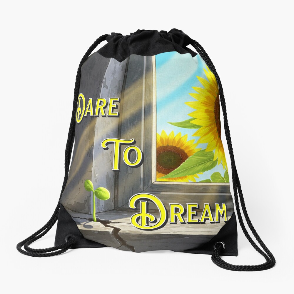 Dare to Dream Drawstring Bag