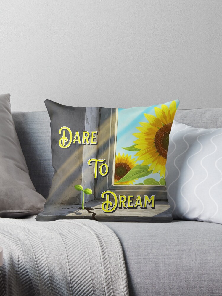 Dare to Dream Throw Pillow