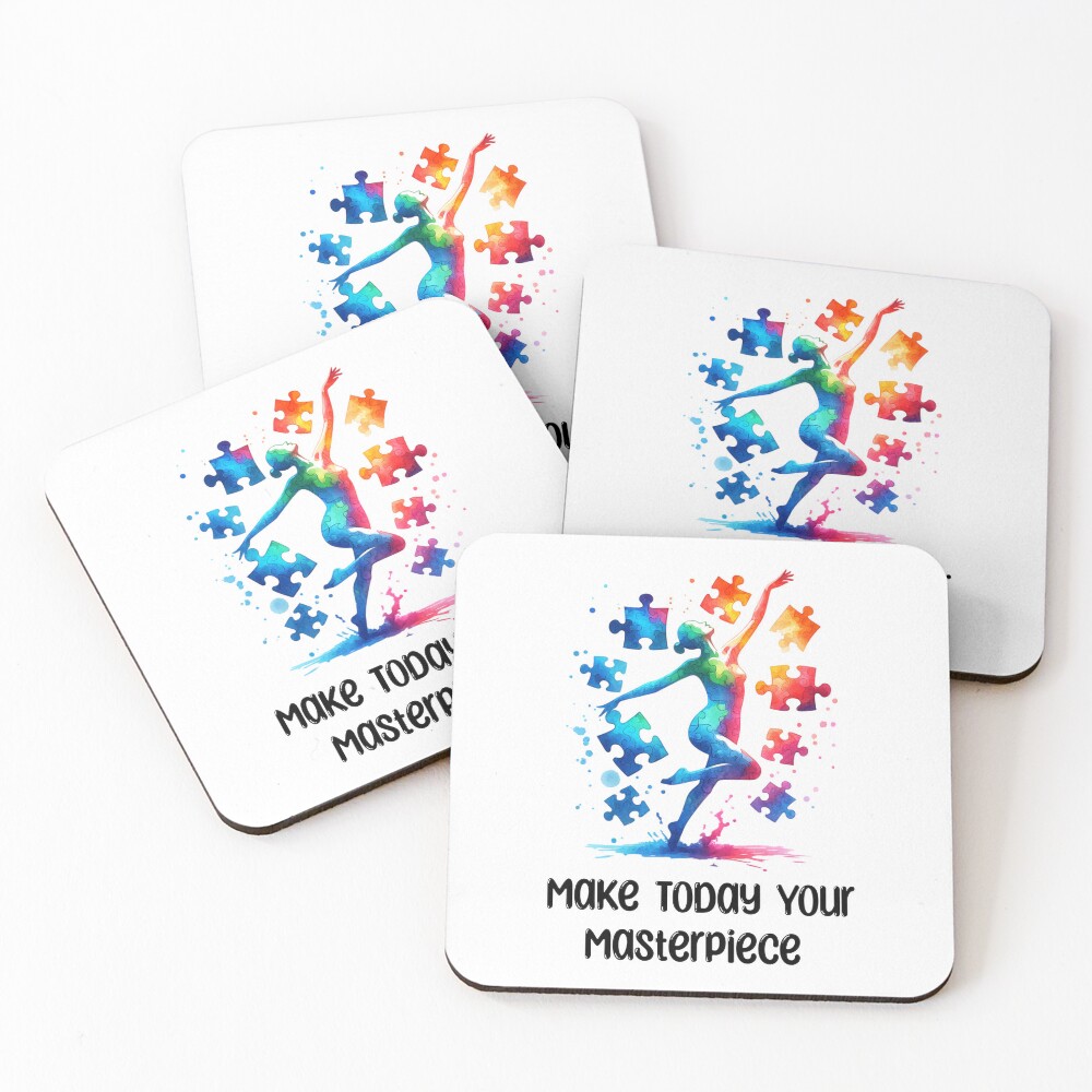 Make Today Your Masterpiece Coasters Set