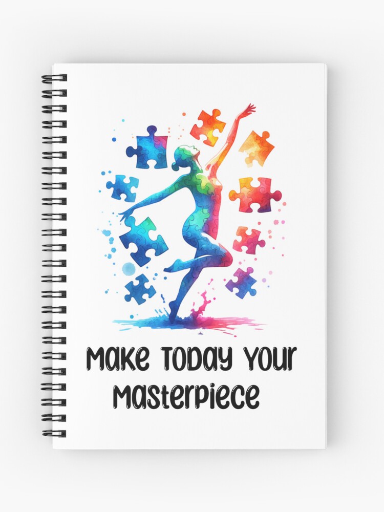 Make Today Your Masterpiece Notebook / Hardcover Journal 