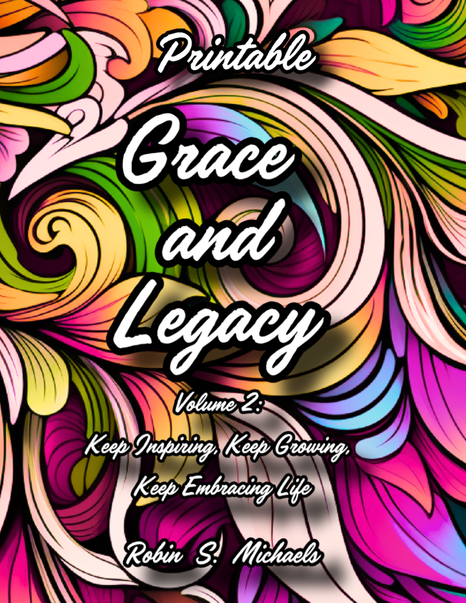 Grace and Legacy Volume 2
