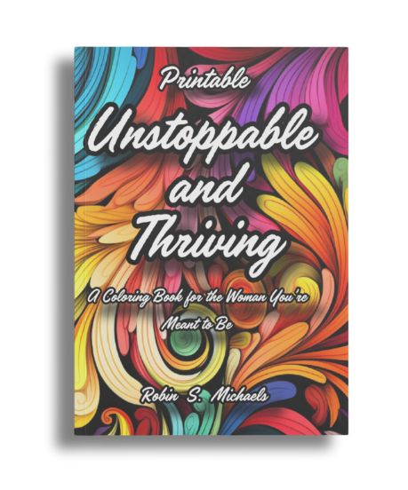 Unstoppable and Thriving 