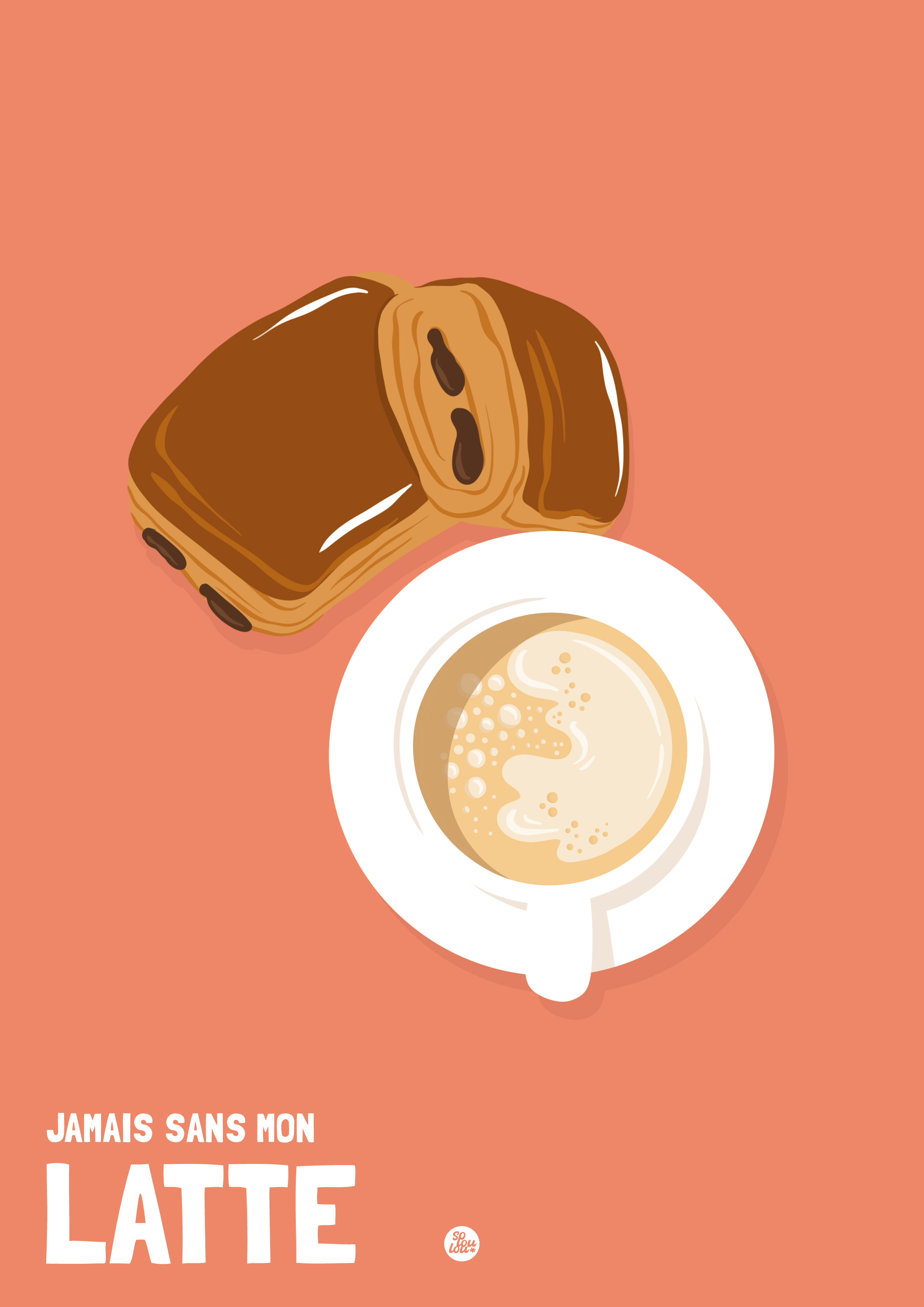 Jamais sans mon latte