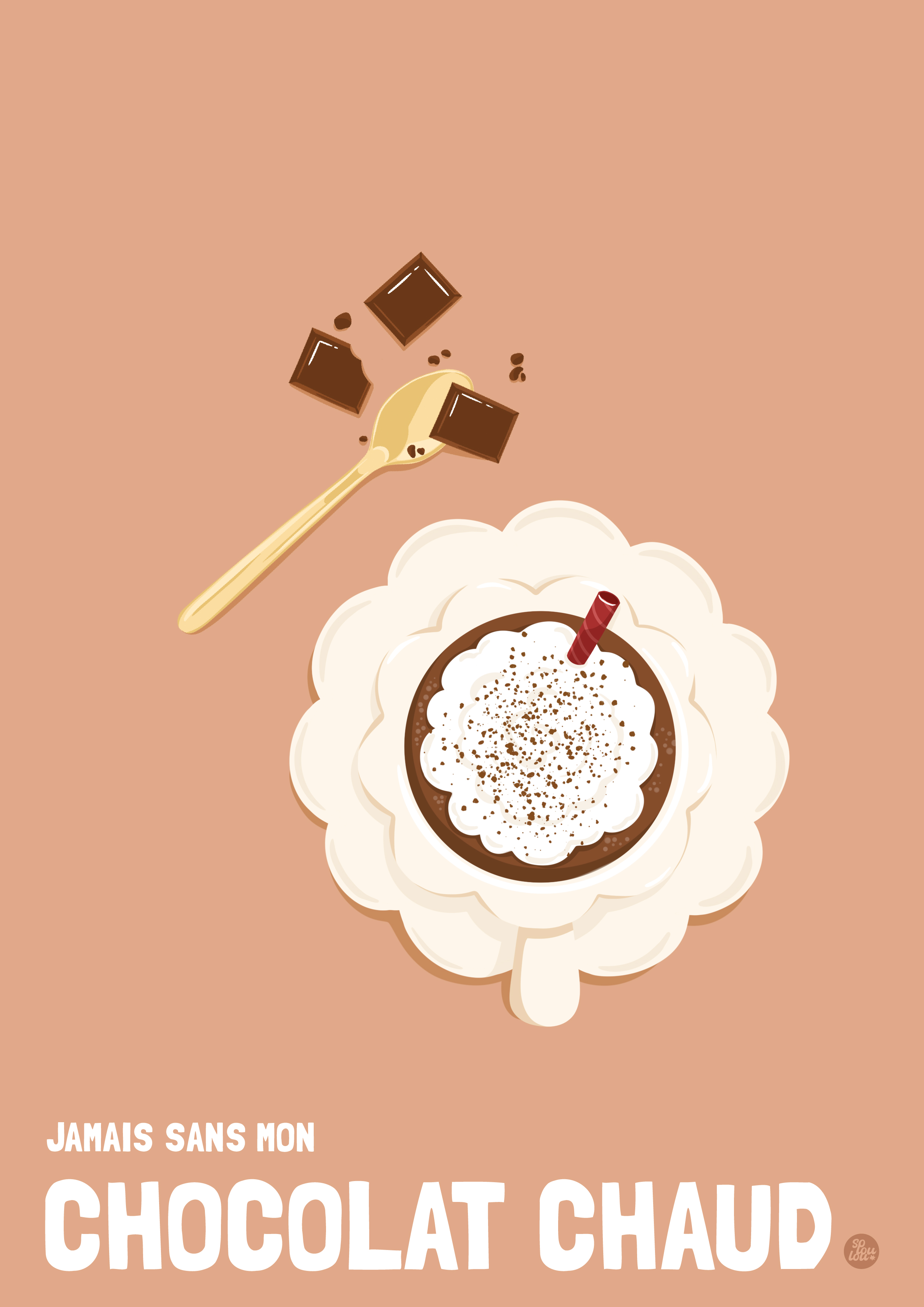 Jamais sans mon Chocolat Chaud