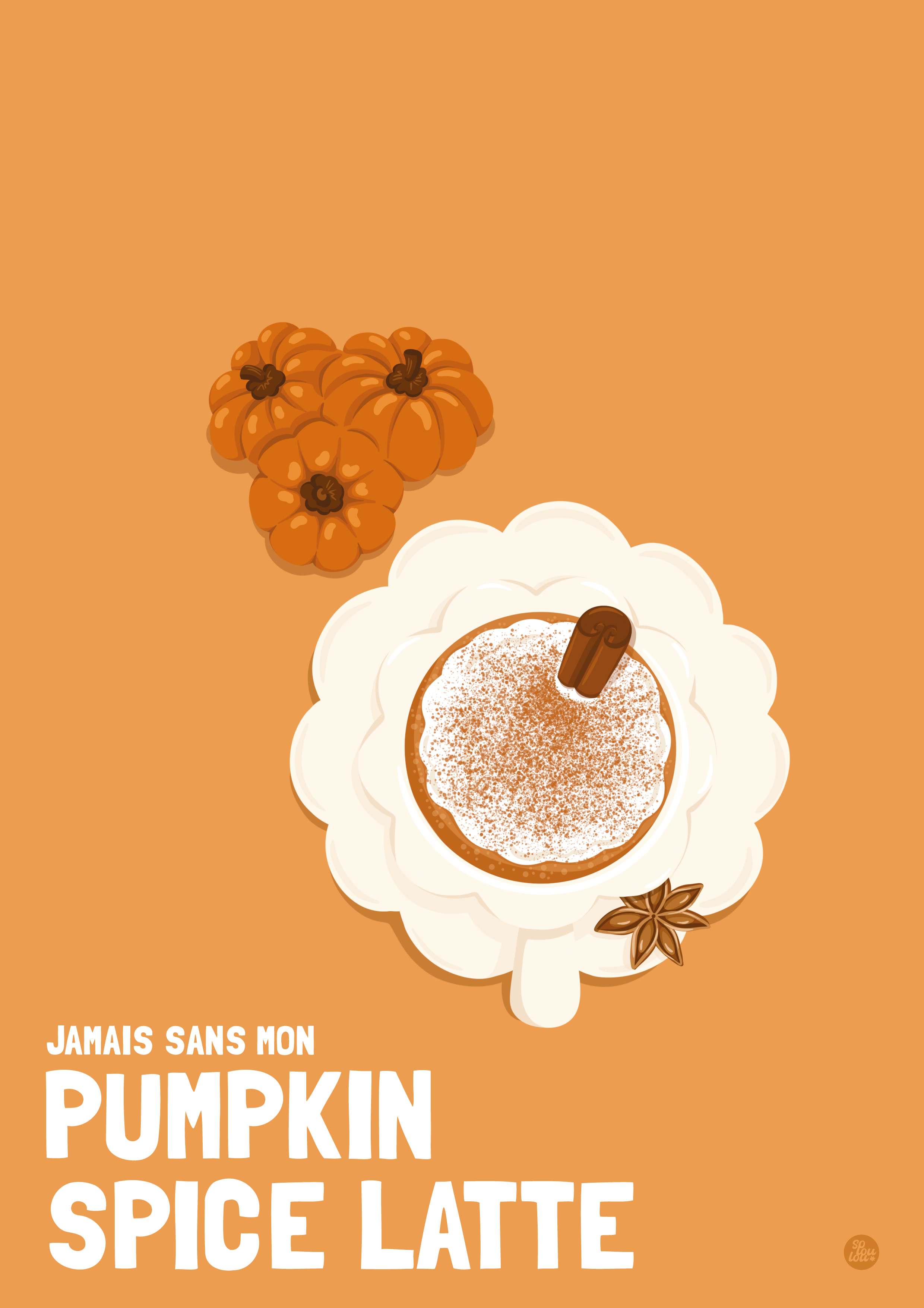 Jamais sans mon Pumpkin Spice Latte