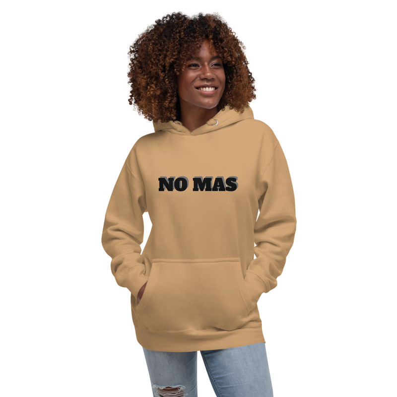 "No Mas" Unisex Hoodie