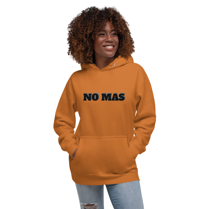 "No Mas" Unisex Hoodie