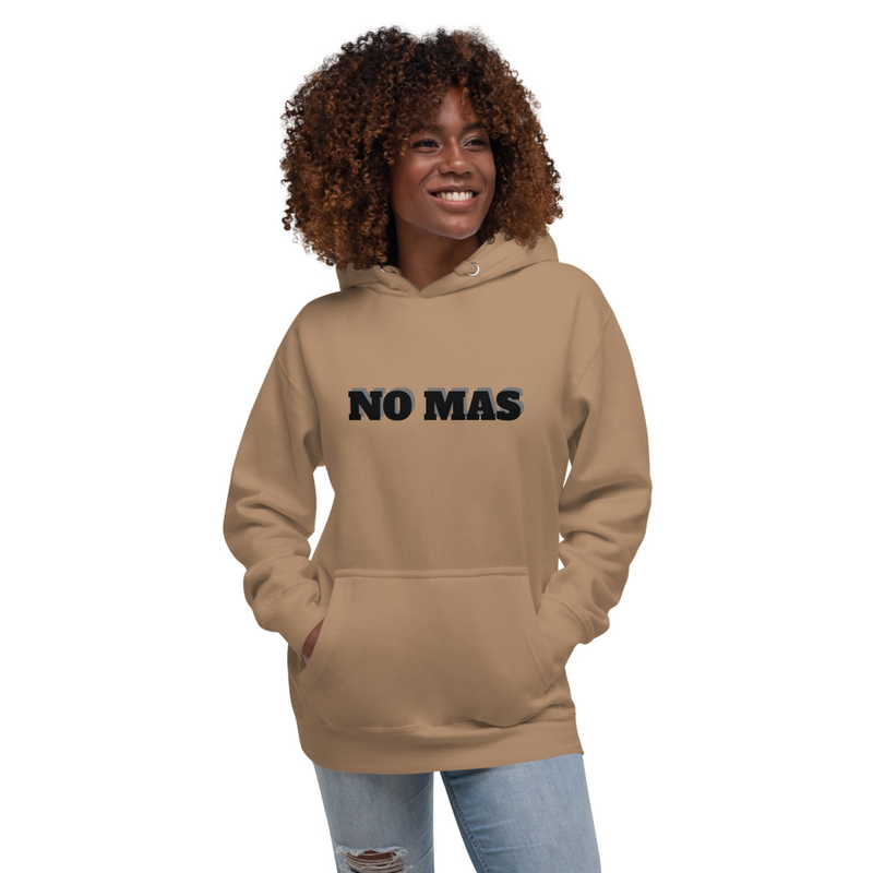 "No Mas" Unisex Hoodie