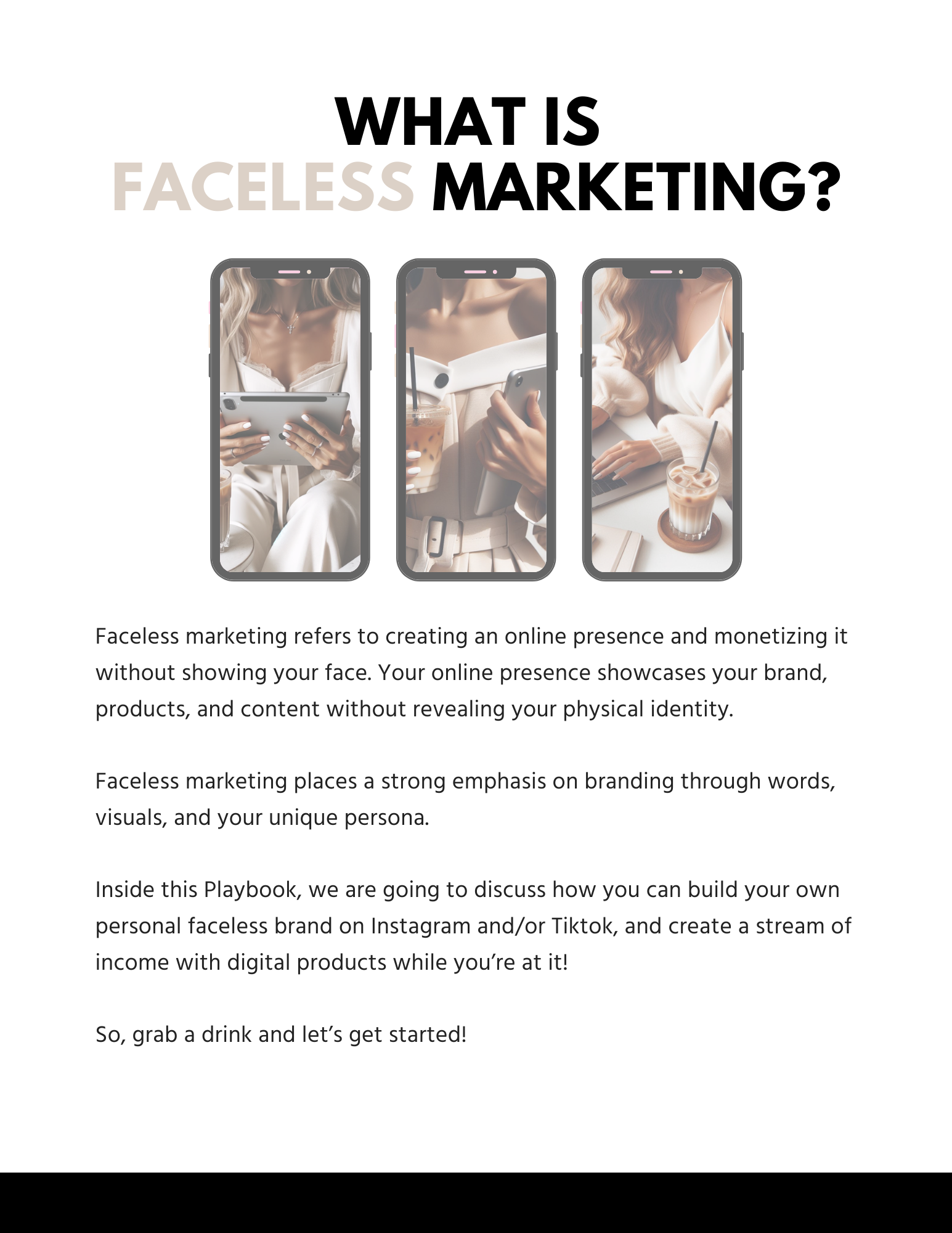 The Faceless Beginners Blueprint: A Step by Step in-depth blueprint into launching your faceless digital product business
