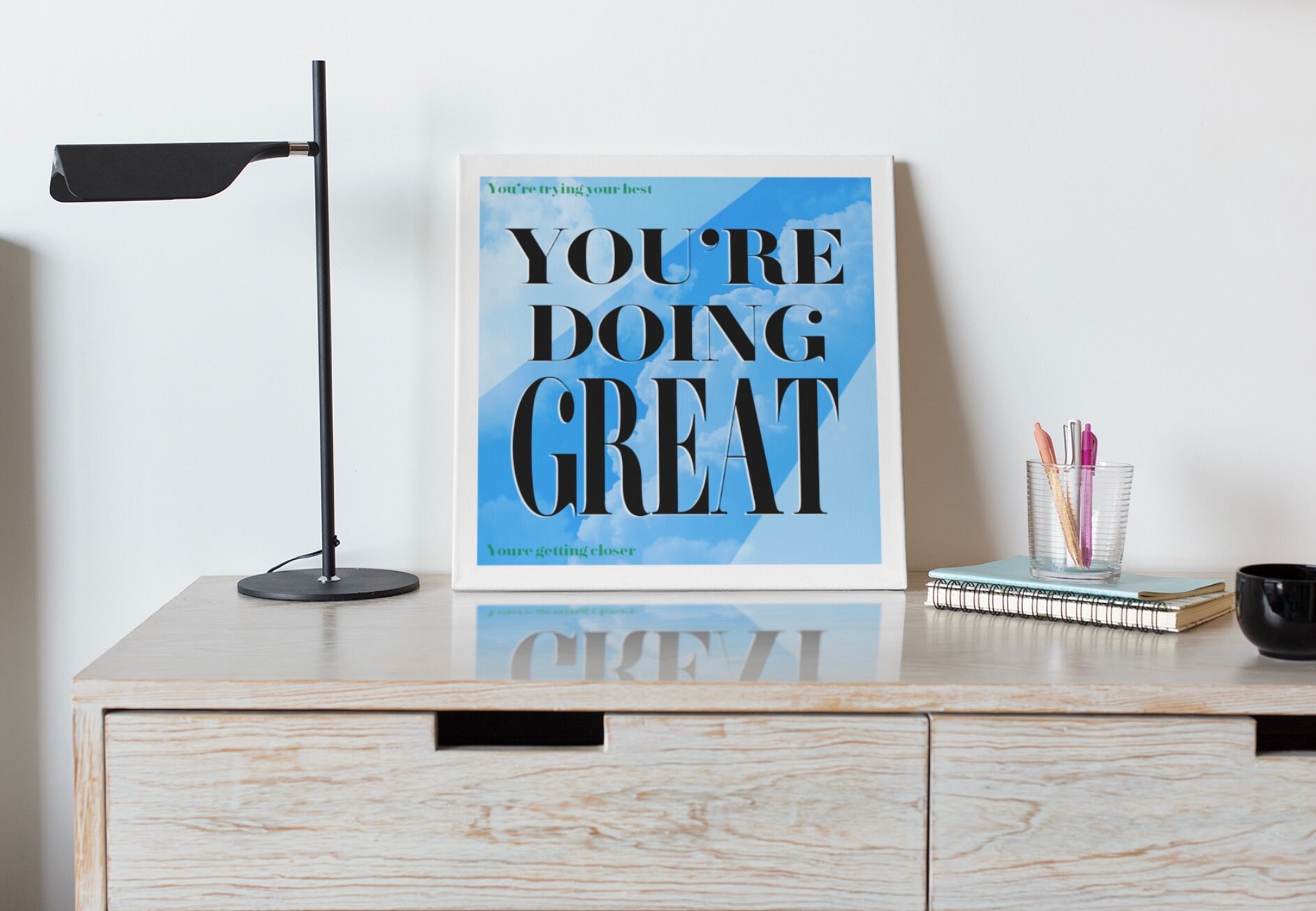 "Lo estás haciendo genial" Póster.