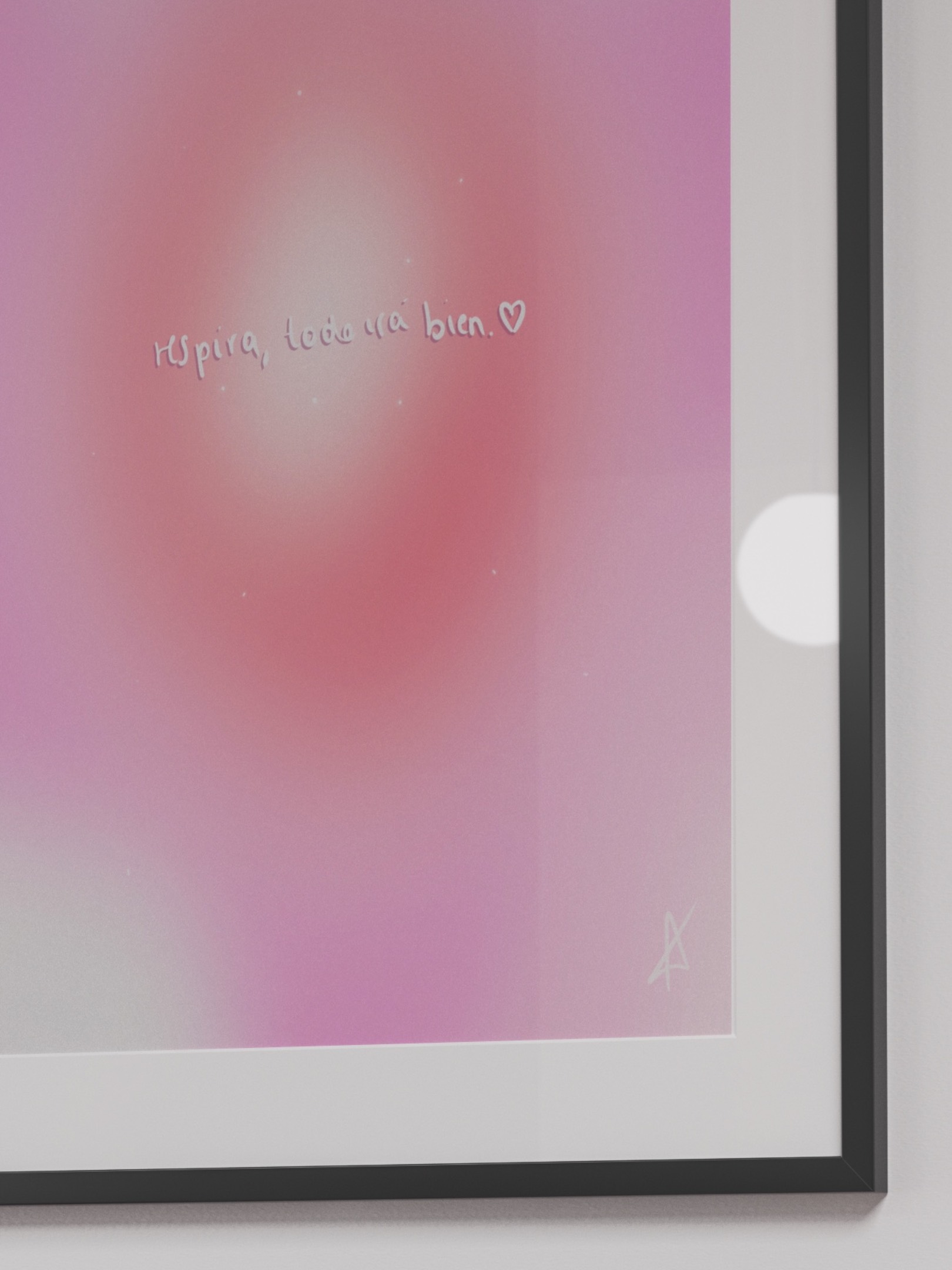 "Respira, todo irá bien" Lámina Aura.