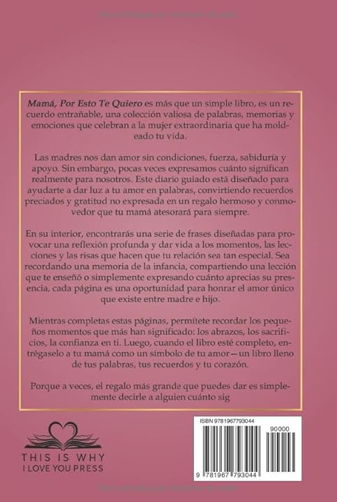 Mamá, Por Esto Te Quiero