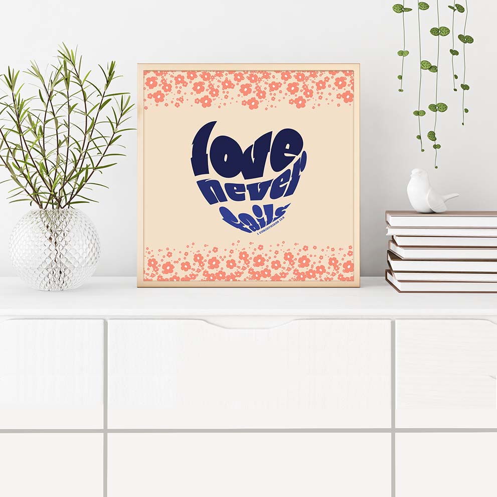 Love Never Fails Downloadable Print
