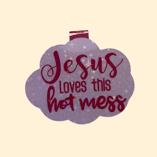 "Jesus Loves This Hot Mess" Magnetic Bookmark