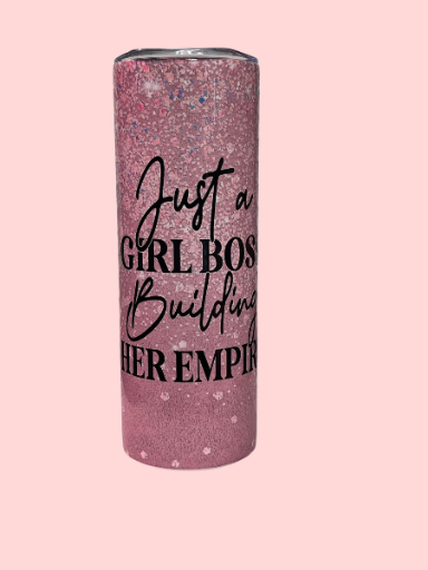 "Just a Girl Boss Building Her Empire" Skinny Tumbler