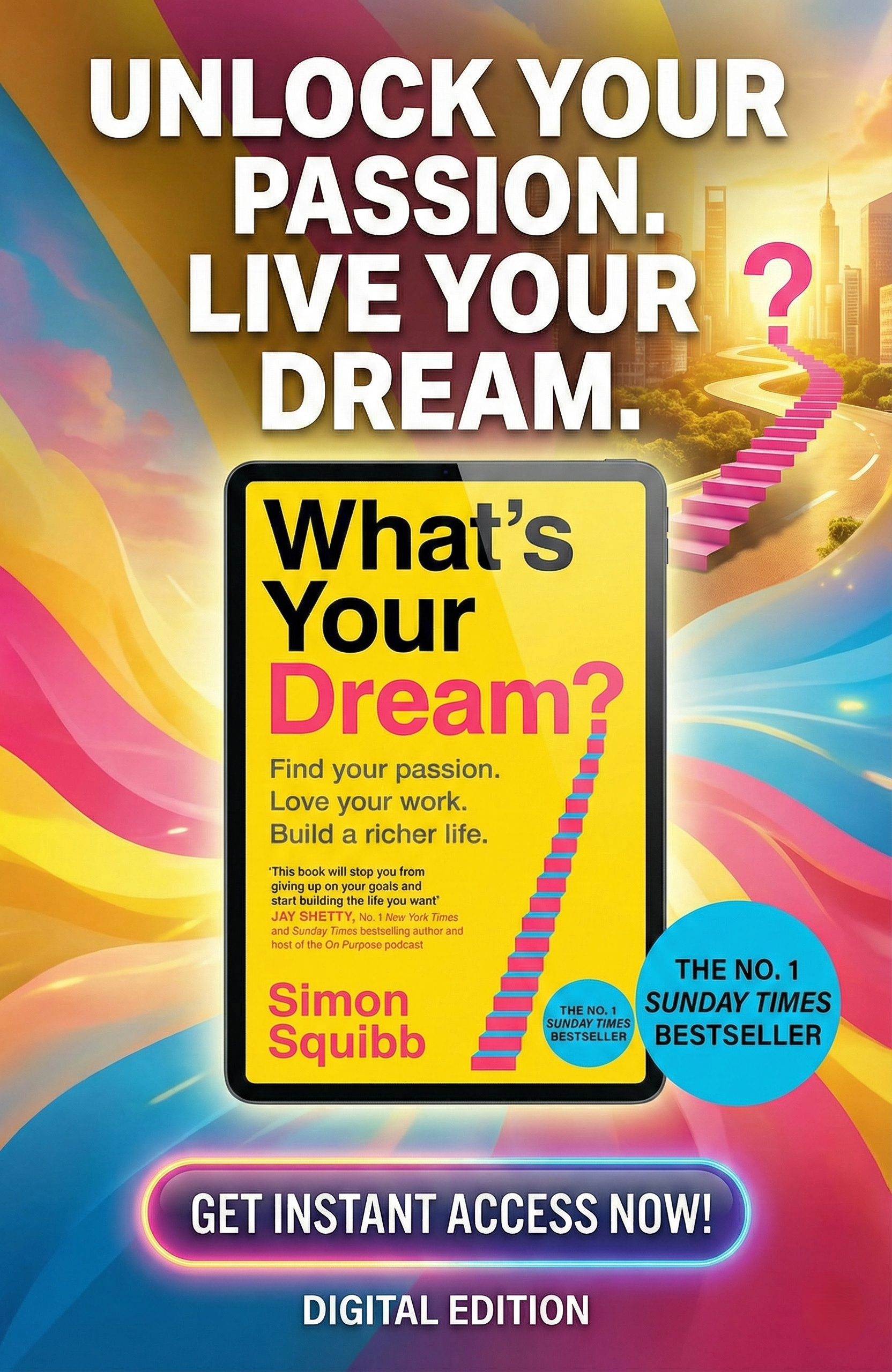 What's Your Dream? by Simon Squibb | The 261-Page Blueprint to Quit the Rat Race & Monetize Your Passion