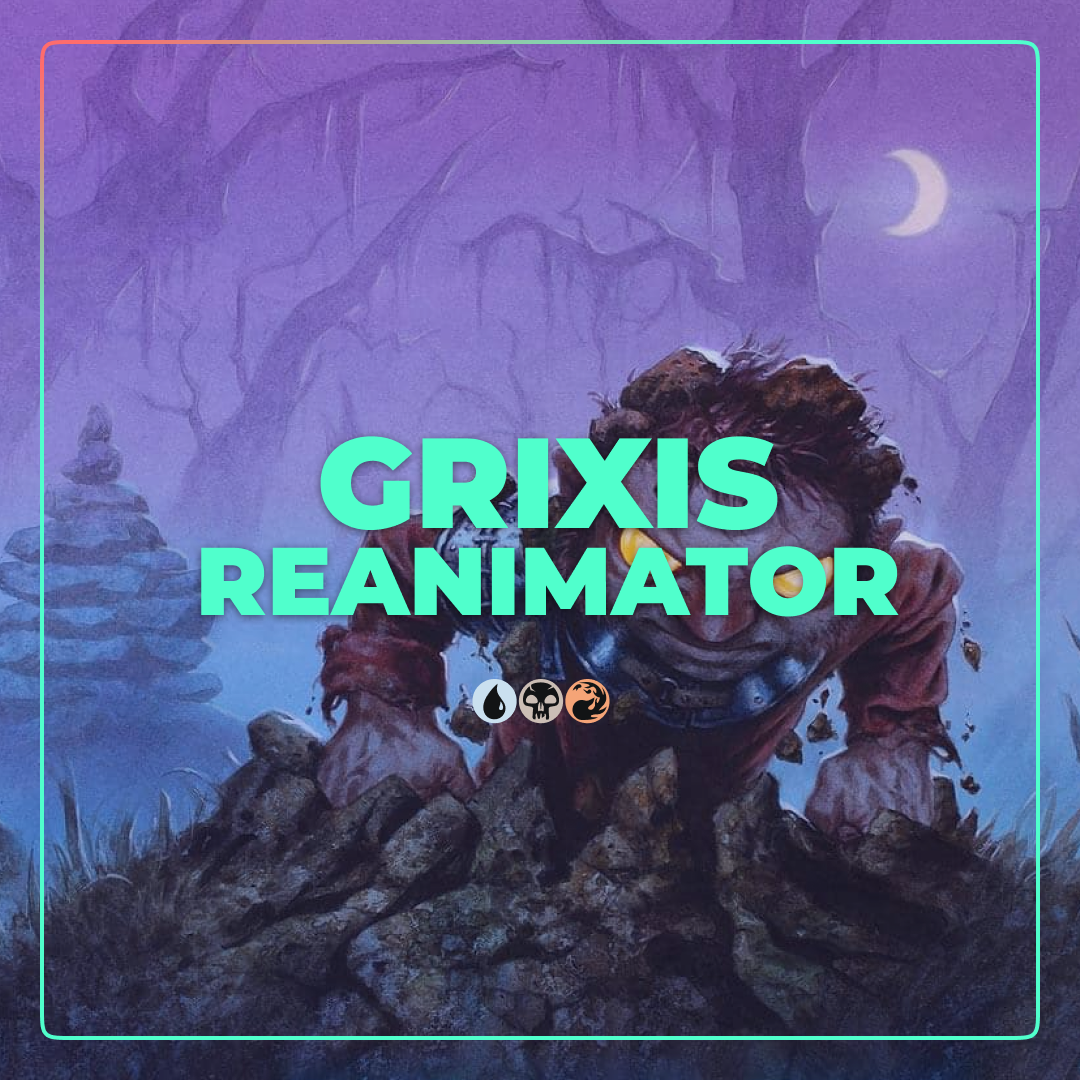 Grixis Reanimator