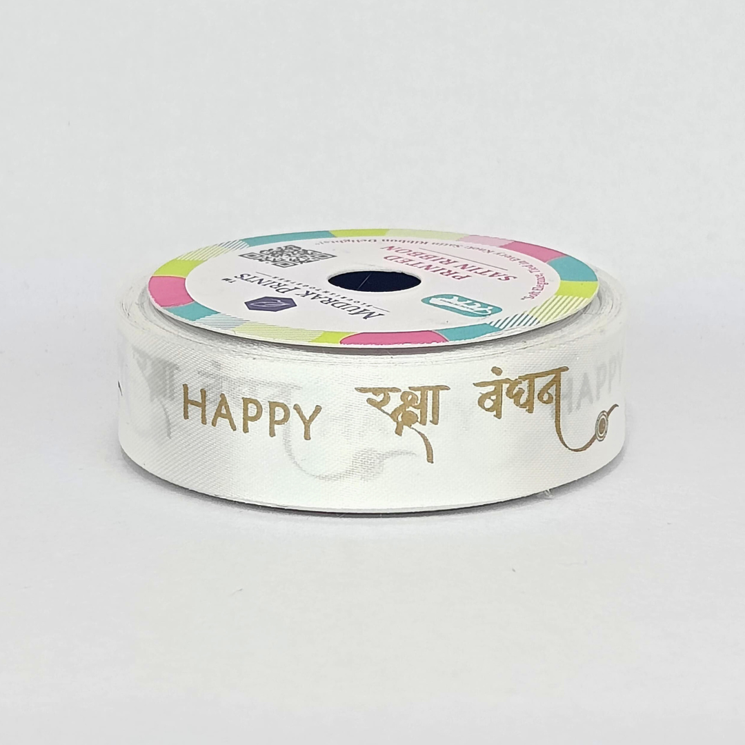 Happy Raksha Bandhan Printed Satin Ribbon Roll – White 
