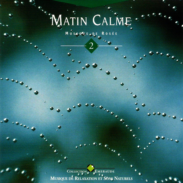 Matin calme CD