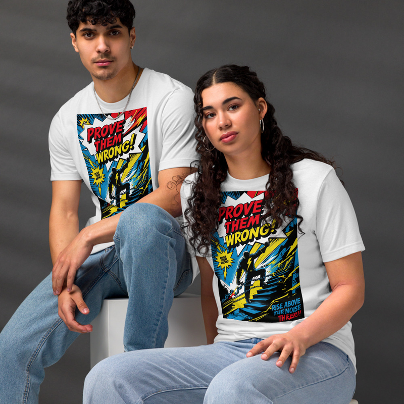 Prove them Wrong Unisex Staple Eco T-shirt