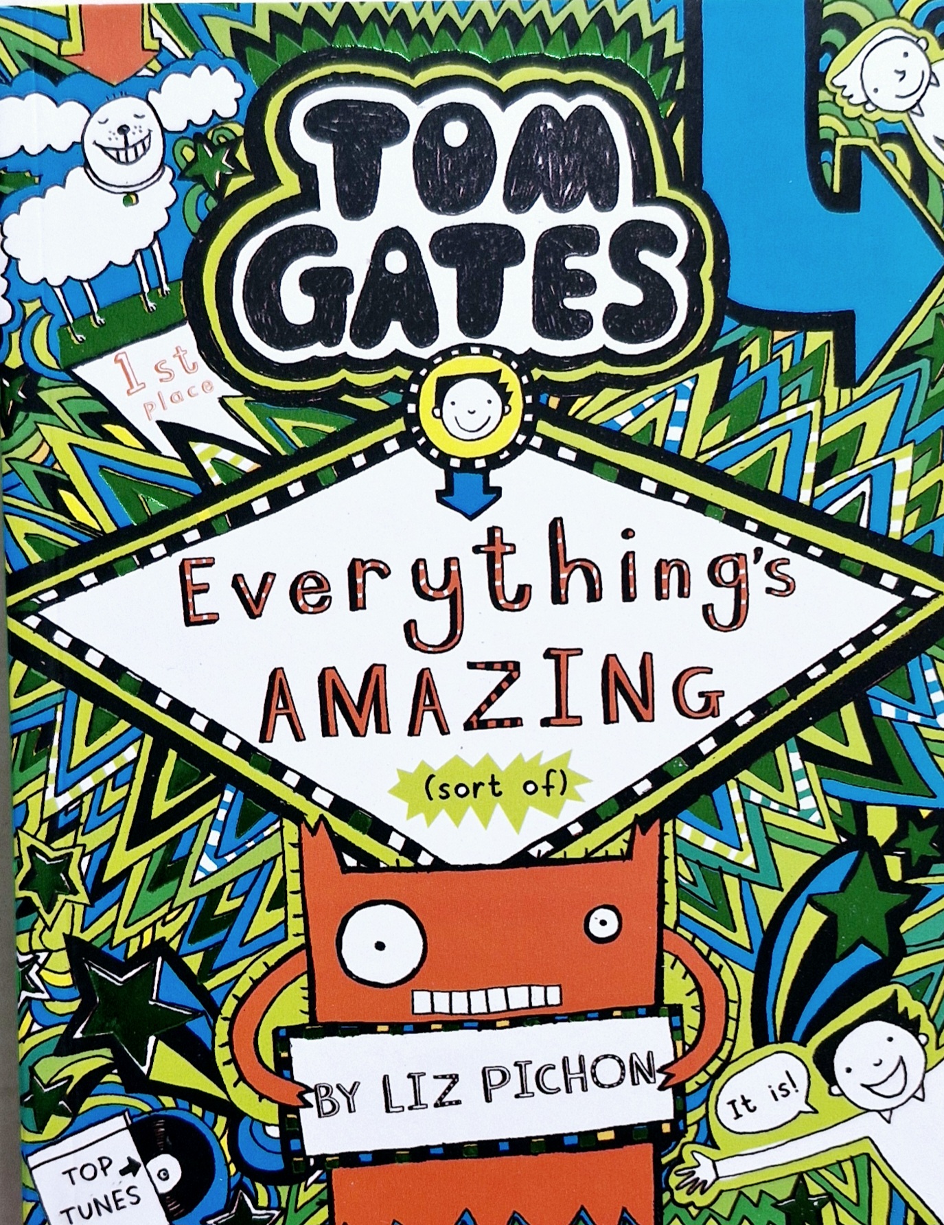 Tom Gates: Everything's Amazing (Sort Of)