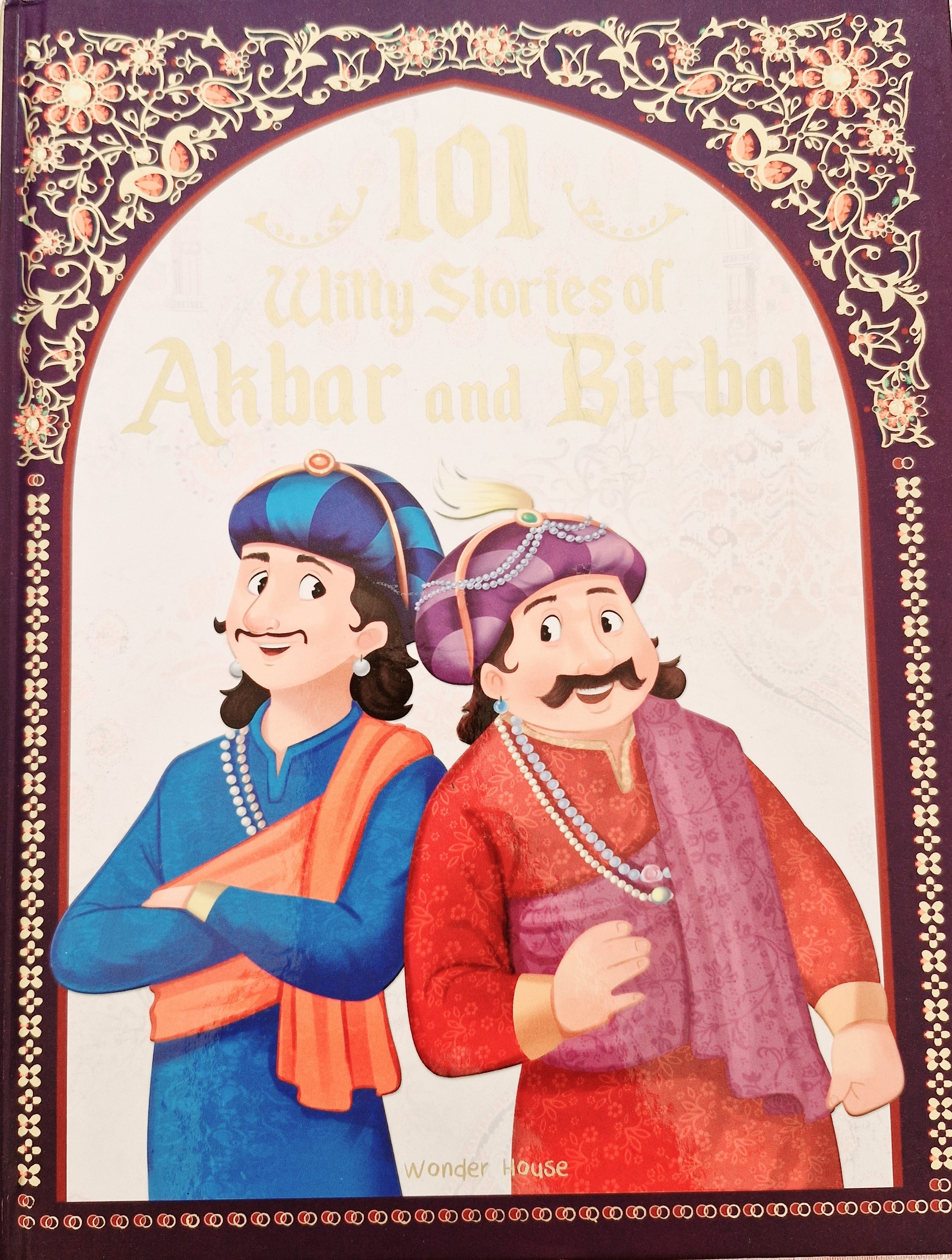 101 Witty stories of Akbar and Birbal