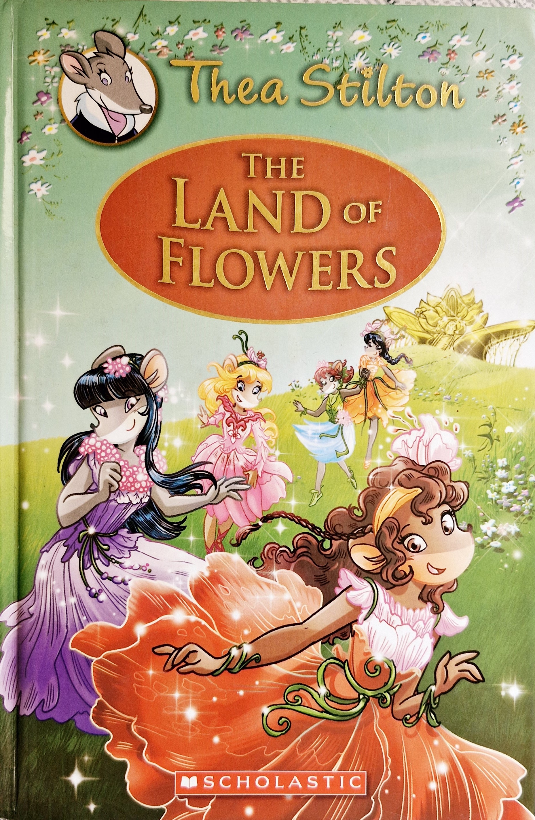 Thea Stilton - The land of flowers