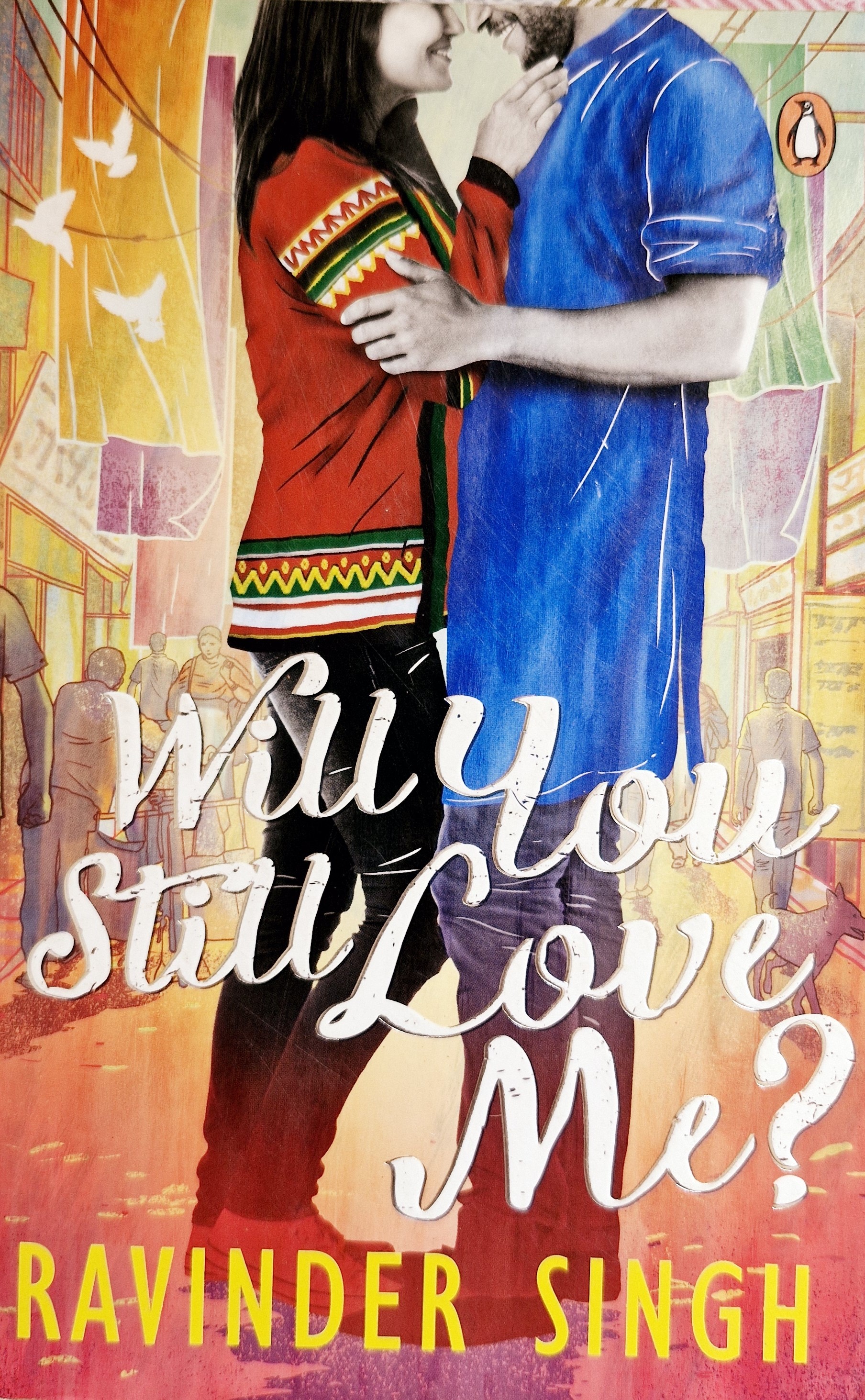 Will You Still love Me? - Ravinder singh
