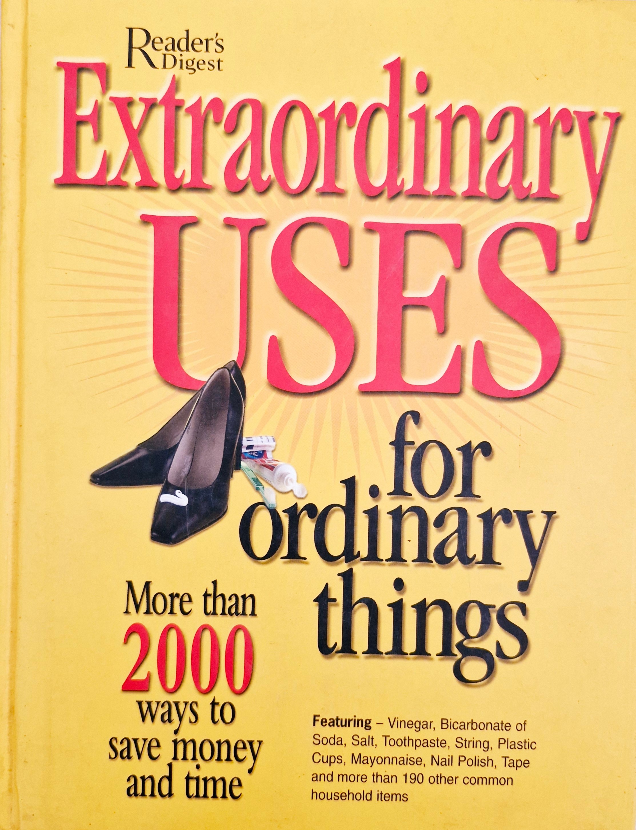 Reader's Digest - Extraordinary uses for ordinary things