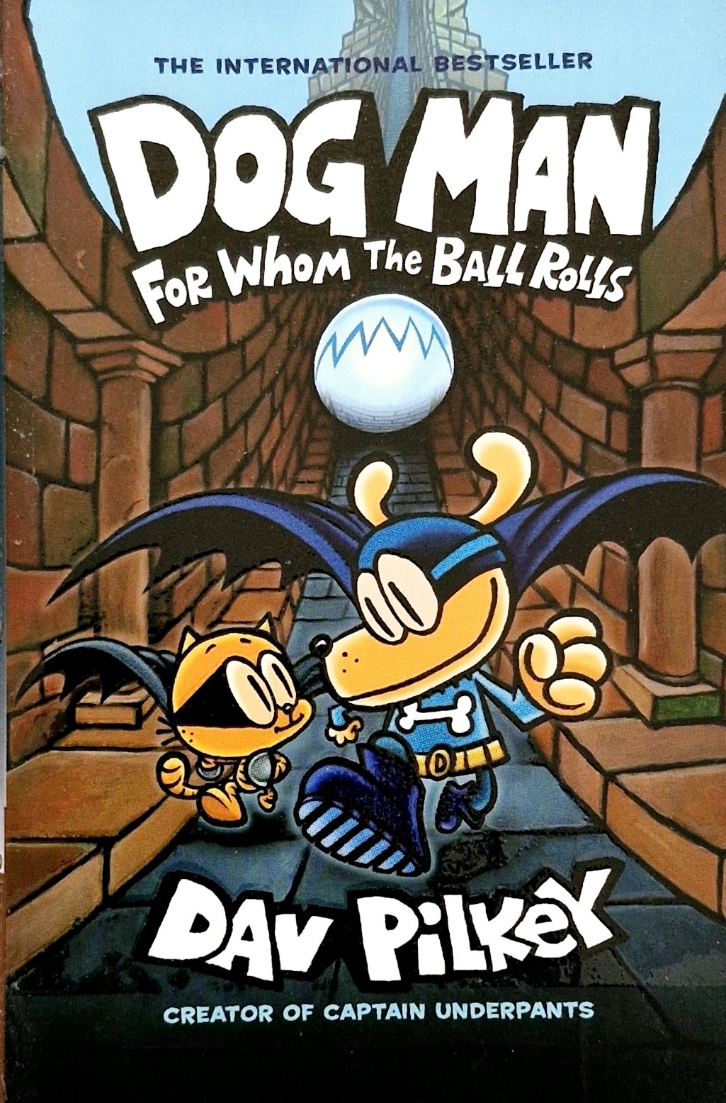 Dog Man: For Whom the Ball Rolls