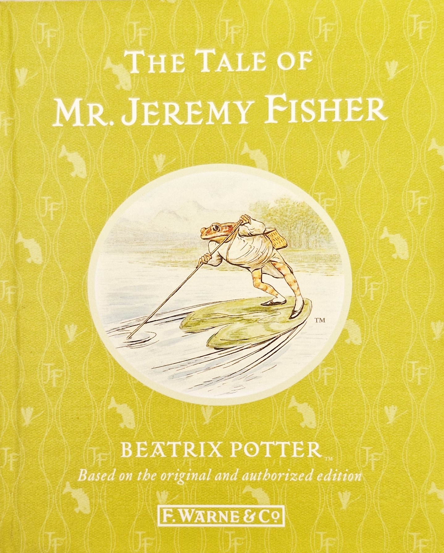 The Tale of Mr. Jeremy Fisher - Beatrix Potter