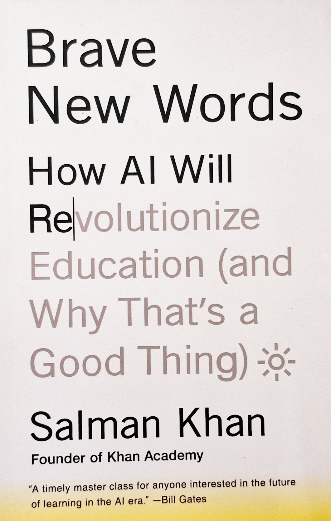 Brave New Words - How AI Will Revolutionize Education
