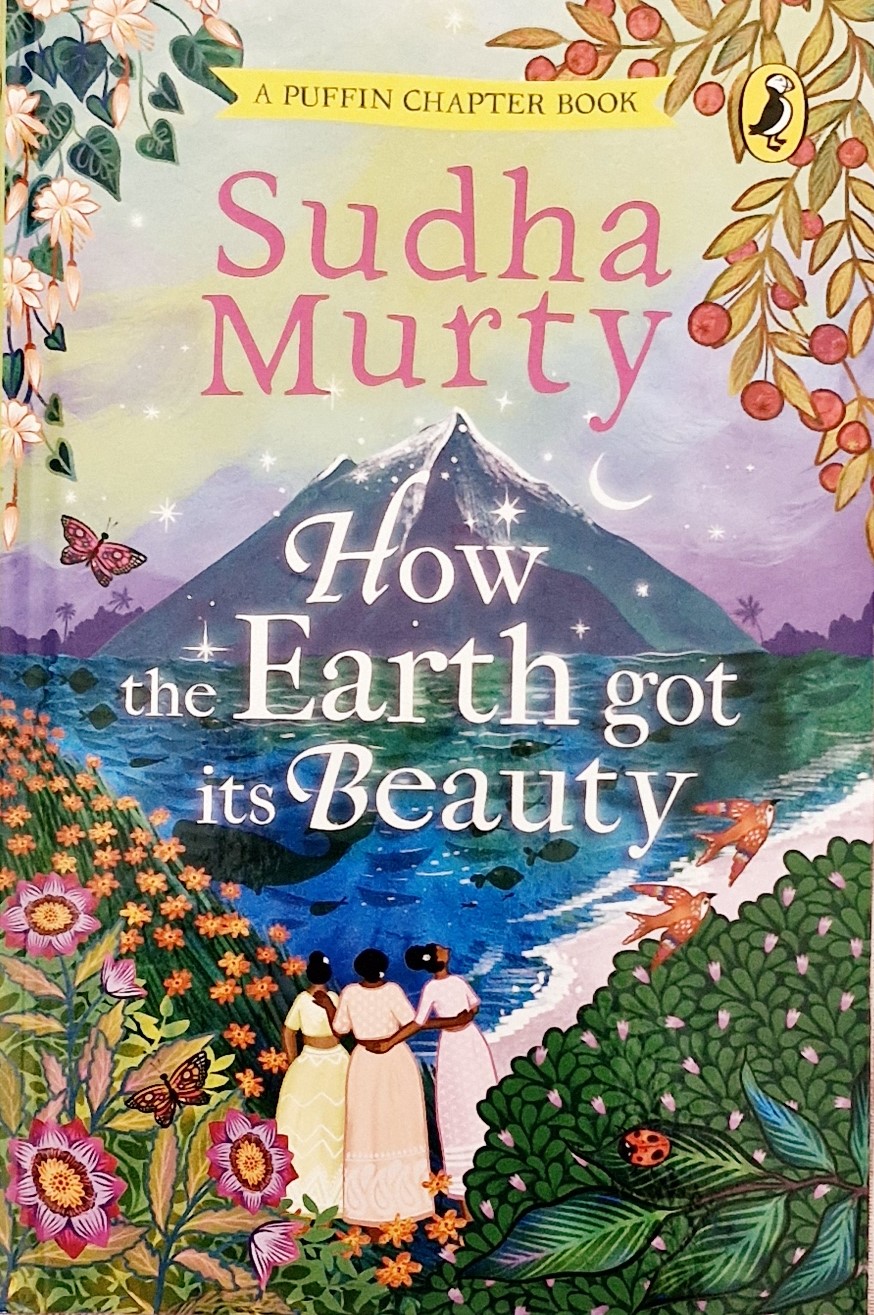 How the Earth Got Its Beauty - Sudha Murty