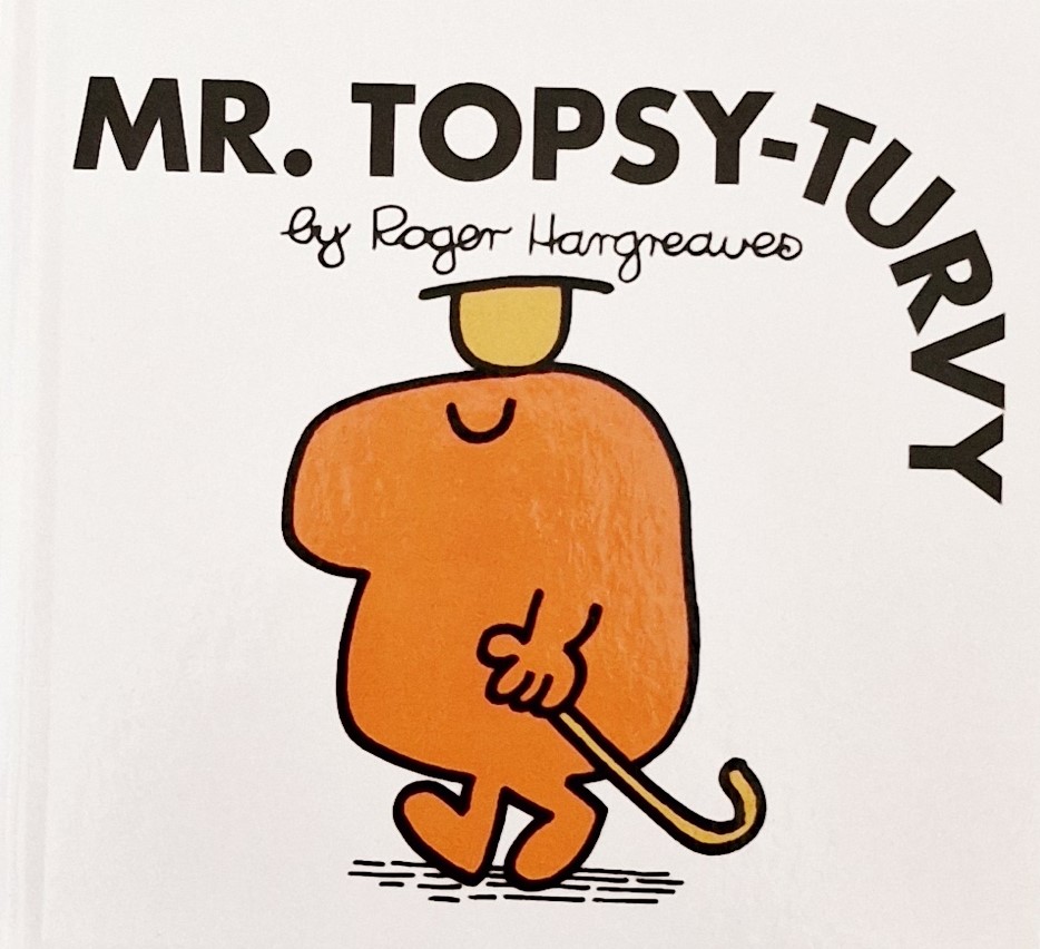 Mr. Topsy-Turvy Book - by Roger Hargreaves
