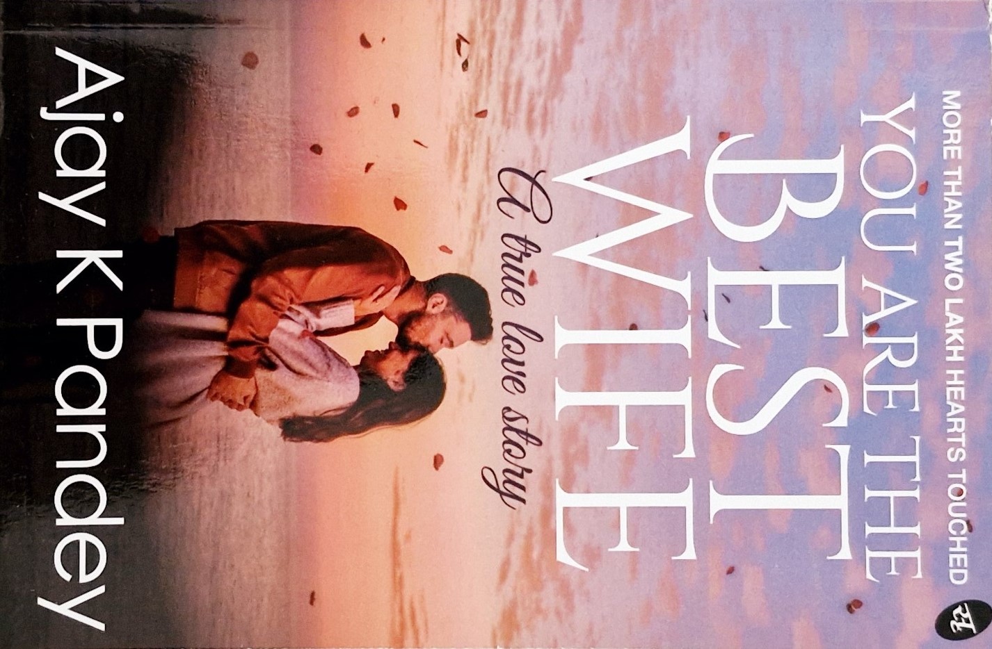You Are The Best Wife by Ajay K Pandey