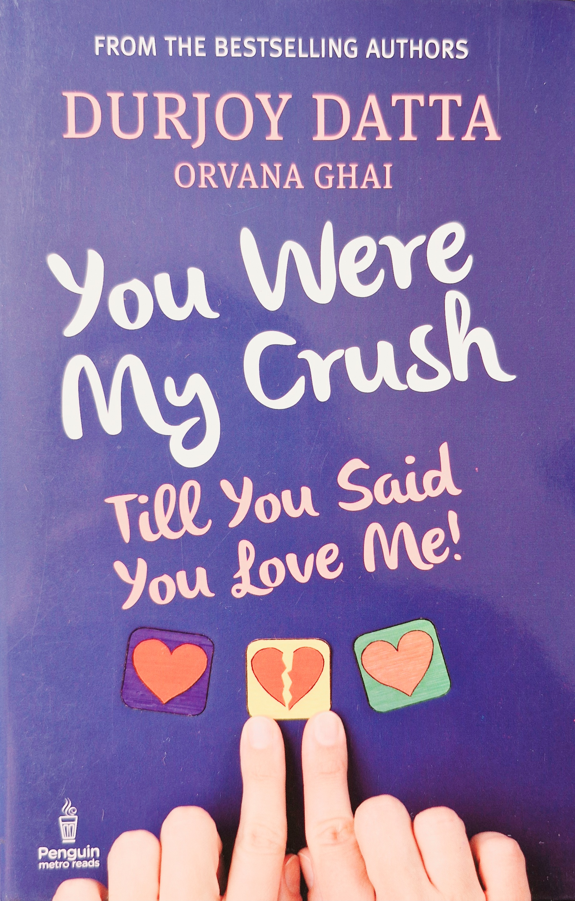 You Were My Crush - Durjoy Datta