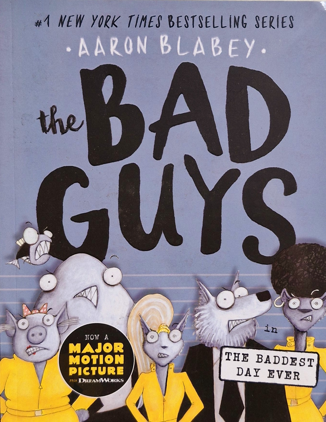 The Bad Guys: The Baddest Day Ever