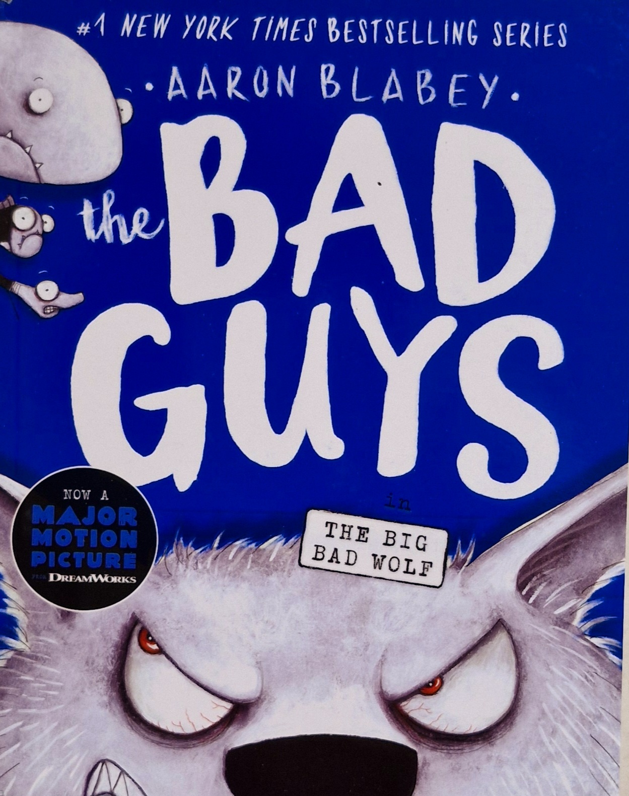 The Bad Guys: The Big Bad Wolf