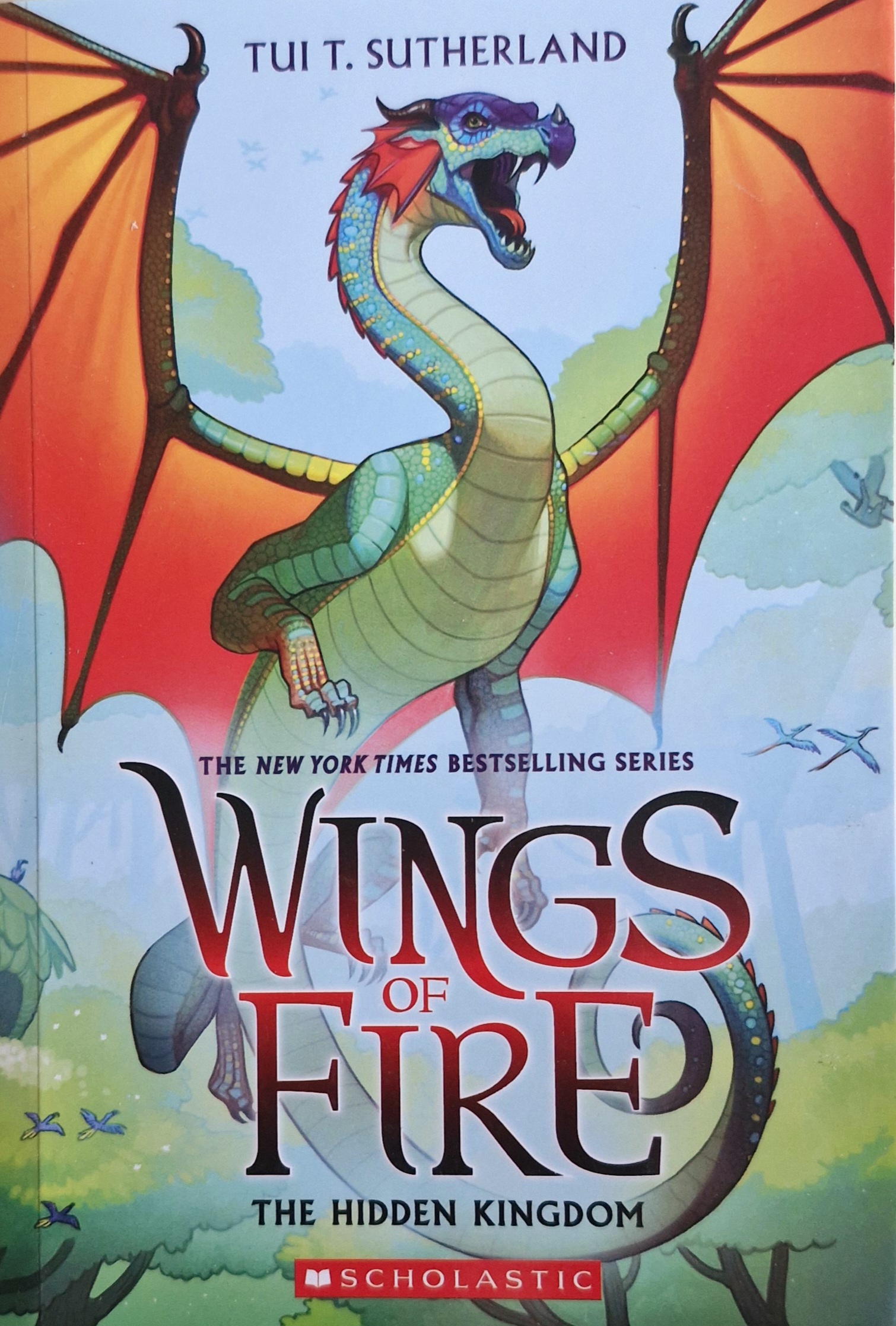 Wings of Fire: The Hidden Kingdom - Book 3
