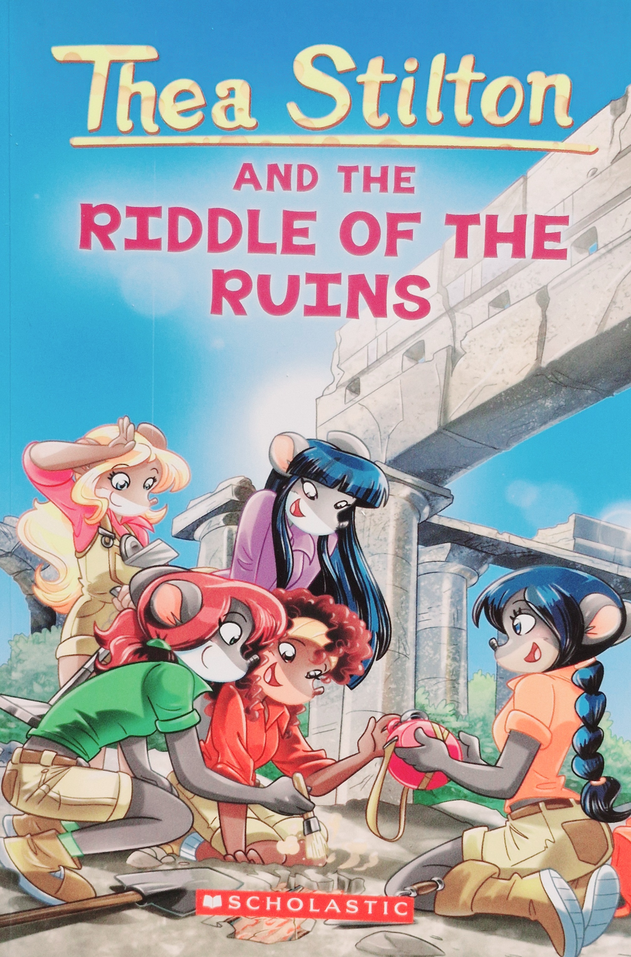 Thea Stilton and the Riddle of the Ruins