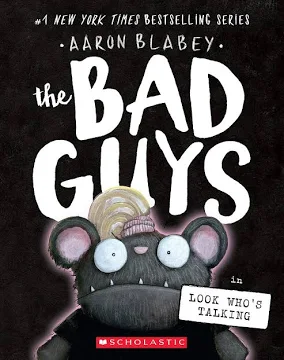 The Bad Guys: Look Who's Talking Book 18