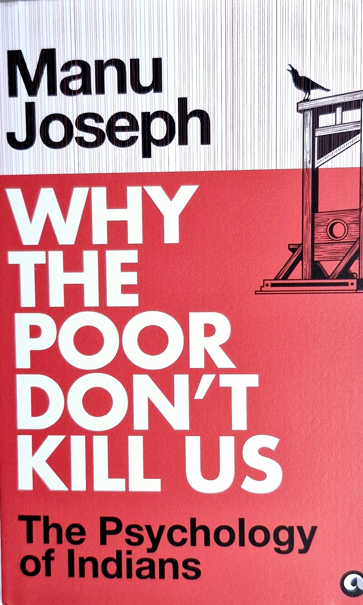 Why The Poor Don't Kill Us