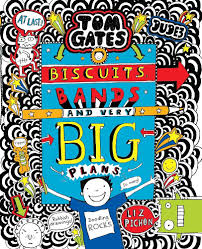 Tom Gates: Biscuits, Bands and Very Big Plans