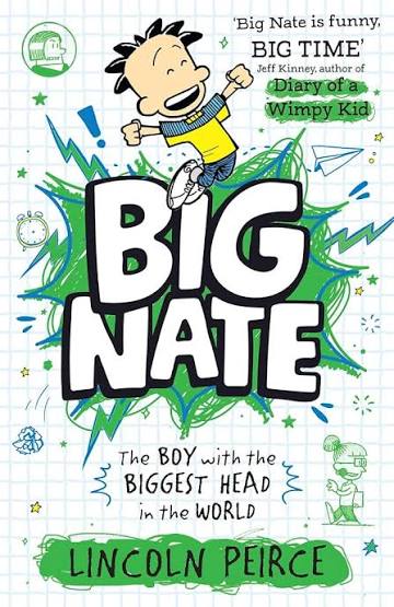 Big Nate : The boy with the biggest head