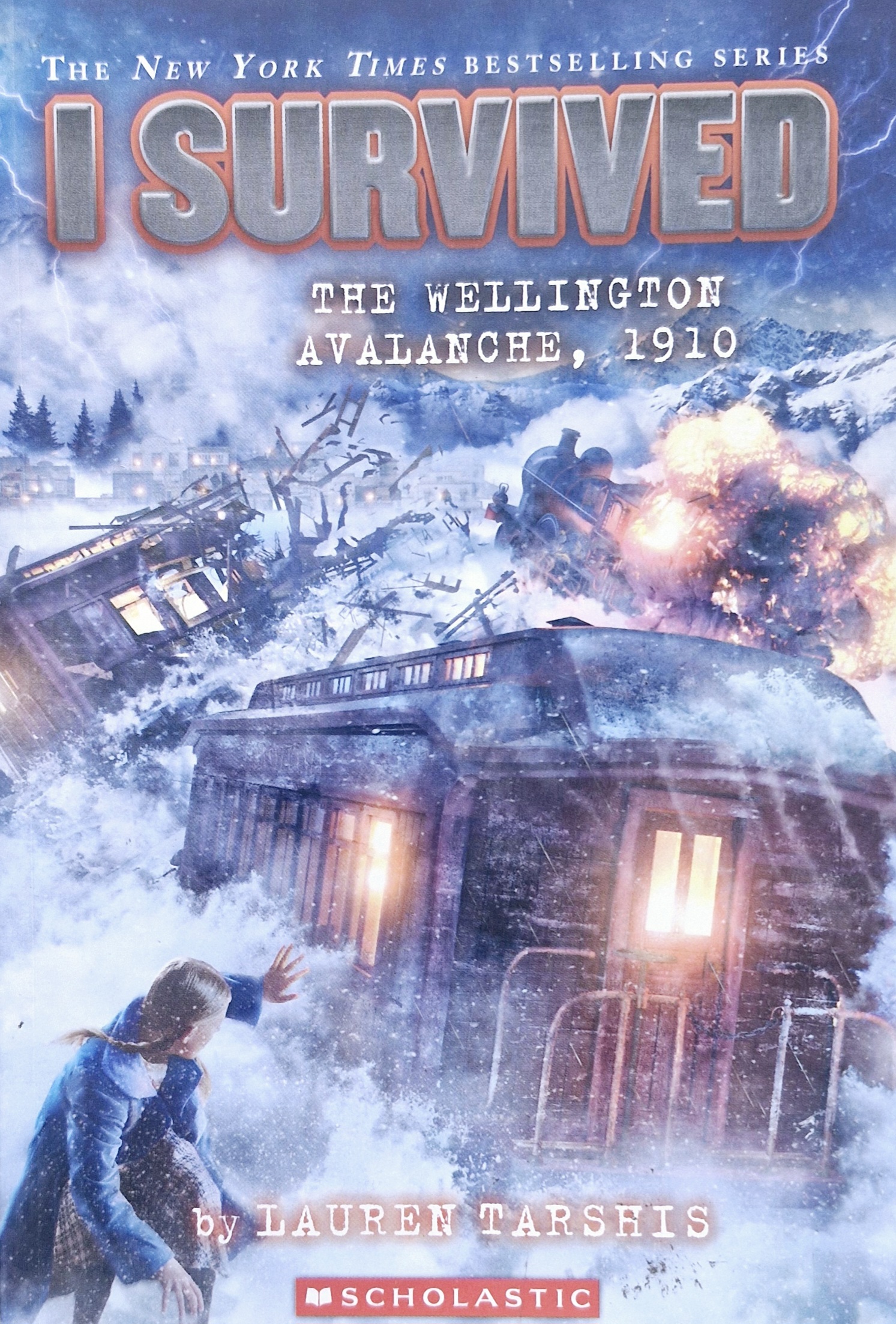 I Survived: The Wellington Avalanche, 1910