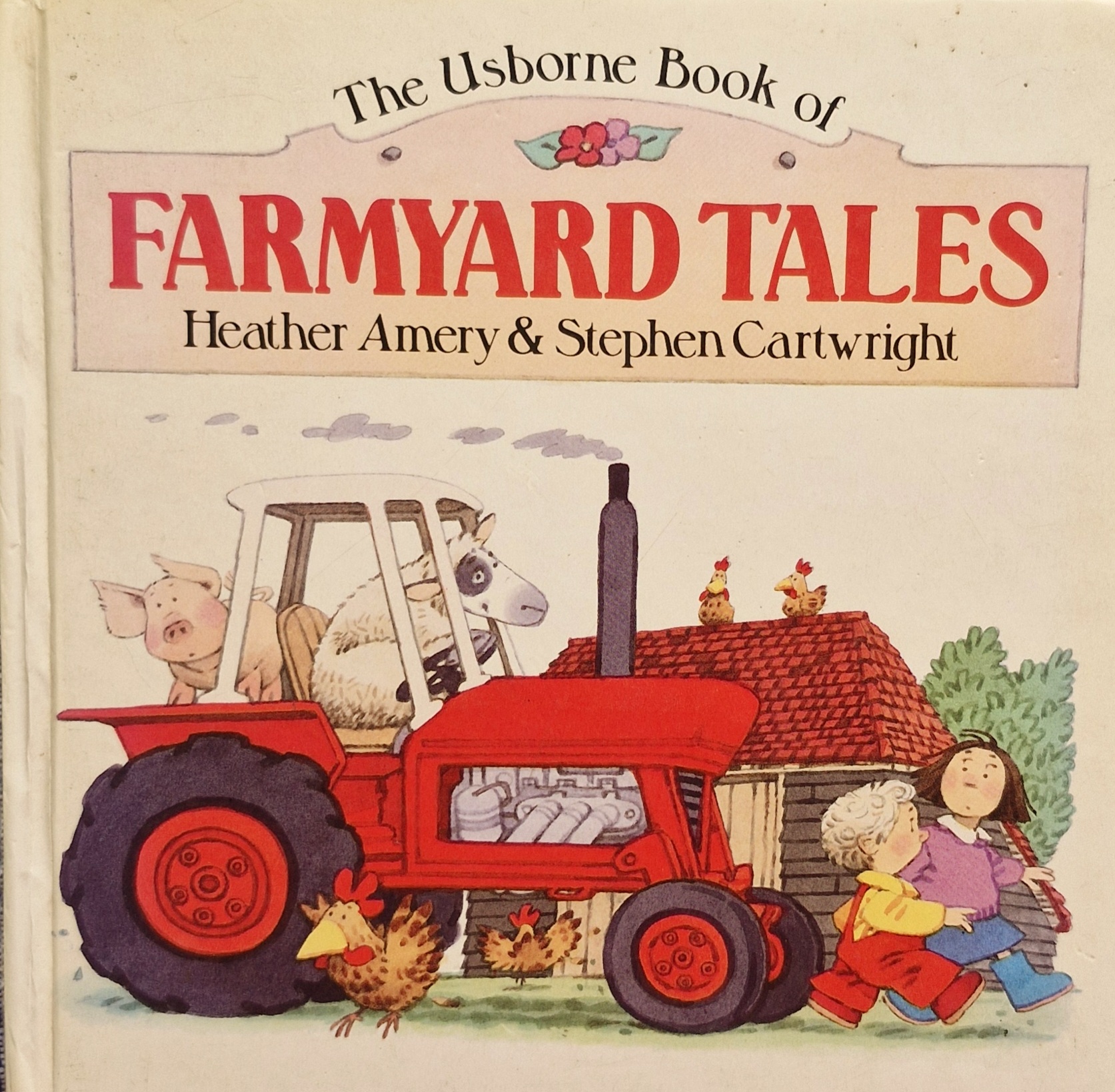 The Usborne Book of Farmyard Tales