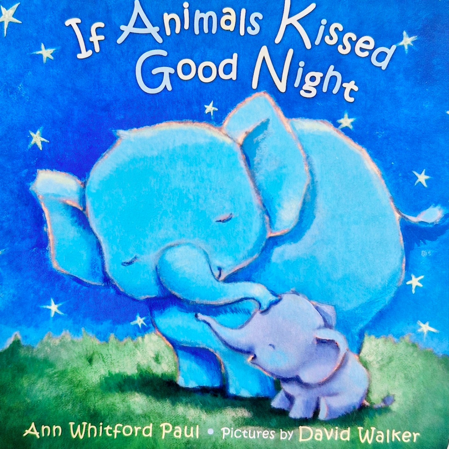 If Animals Kissed Good Night